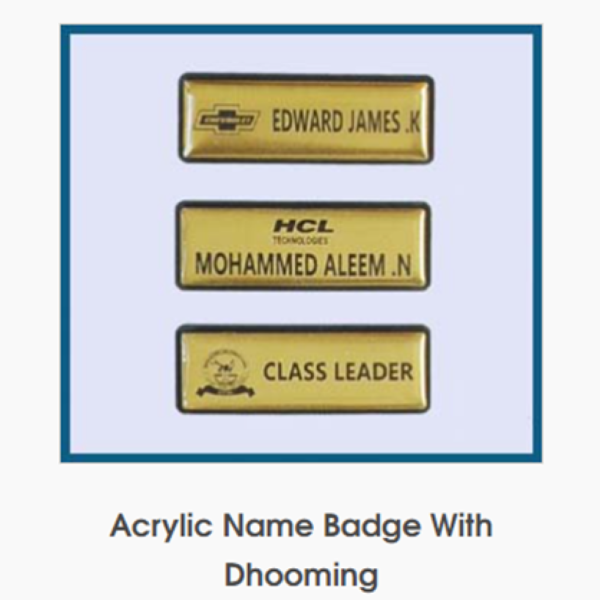 Acrylic Name Badge With Dhooming